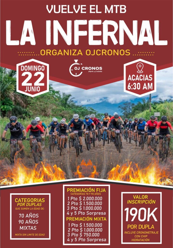 La Infernal, Mtb en Acacias Meta, La Infernal en Acacias